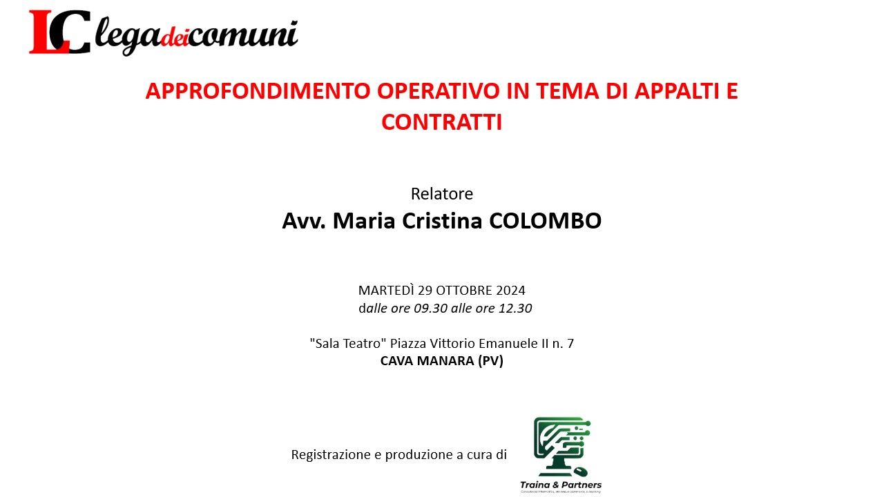 29 ottobre 2024 – Approfondimento operativo in tema di appalti e contratti